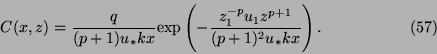 \begin{displaymath}
C(x,z)={q\over (p+1)u_*kx}{\rm exp}\left (-{z_1^{-p}u_1z^{p+1}\over (p+1)^2
u_*kx}\right ).\eqno{(57)}
\end{displaymath}